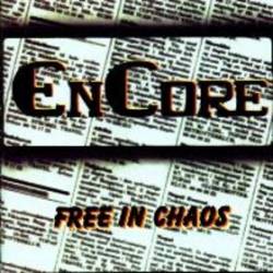 Encore (DK) : Free in Chaos